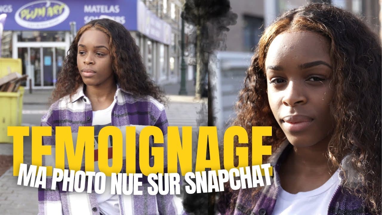 Je me suis retrouvée nue sur Snapchat | Témoignage | HLPRD